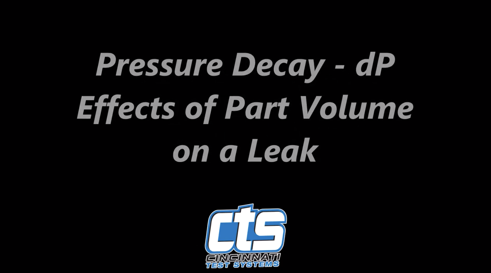 Pressure Decay Video